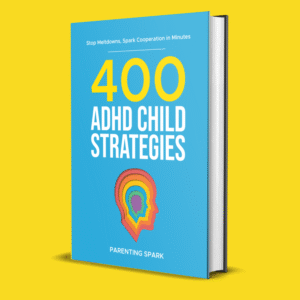 400 ADHD Child Strategies™